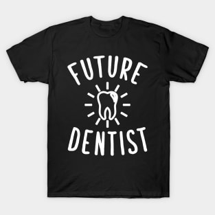 Future dentist T-Shirt